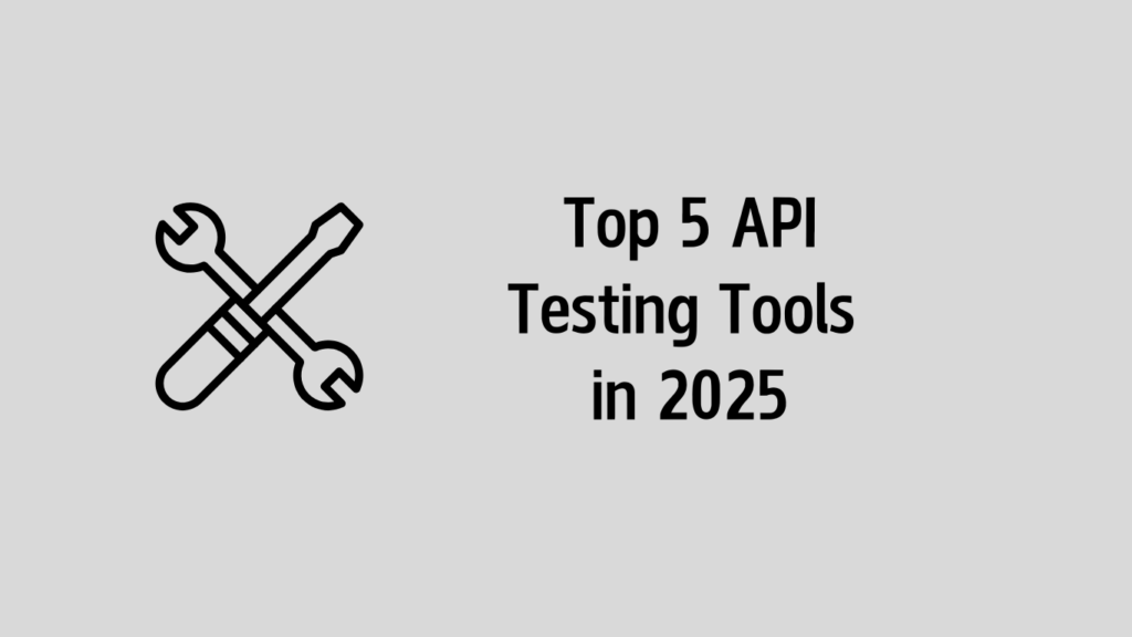 API Testing Tools